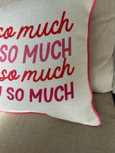 Load image into Gallery viewer, BRAND NEW Valentine's Day Pillow
