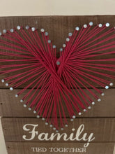 Load image into Gallery viewer, &quot;Family Tied Together with Heart Strings&quot; Wood Decor
