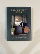 Load image into Gallery viewer, "Establishing Home" Hardcover Book by Jean Stoffer

