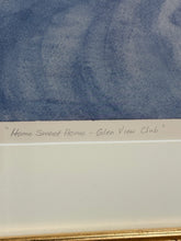 Load image into Gallery viewer, Framed Print "Home Sweet Home - Glen View Club" by David Acuff, signed &amp; numbered
