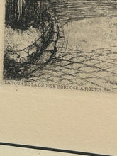 Load image into Gallery viewer, Framed Copper Engraving "La Tour la Grosse Horloge a Rouen," stamped

